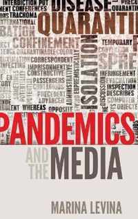 Pandemics and the Media