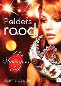 Polders Rood, De Swingersclub