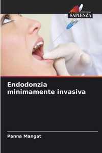 Endodonzia minimamente invasiva