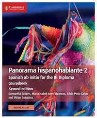 Panorama Hispanohablante 2 Coursebook with Cambridge Elevate Edition: Spanish AB Initio for the Ib Diploma