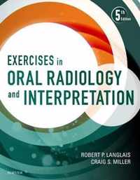 Exercises in Oral Radiology and Interpretation