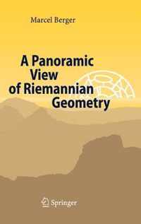 Panoramic View Of Riemannian Geometry