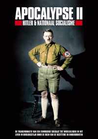 Apocalypse 2 - Hitler & Nationaal Socialisme