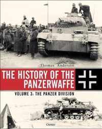 The History of the Panzerwaffe: Volume 3