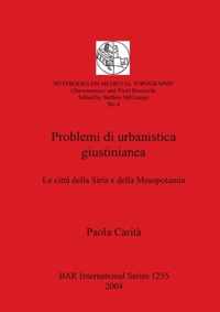 Problemi Di Urbanistica Giustinianea