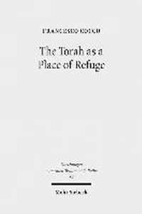 The Torah as a Place of Refuge