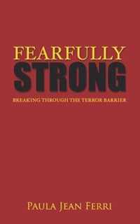 Fearfully Strong