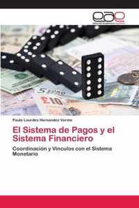 El Sistema de Pagos y el Sistema Financiero