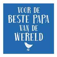 Voor de beste papa van de wereld