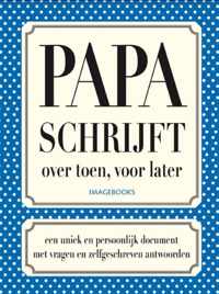 Papa schrijft