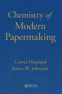 Chemistry of Modern Papermaking