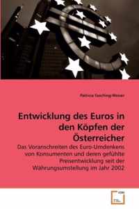 Entwicklung des Euros in den Koepfen der OEsterreicher