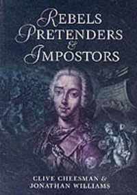 Rebels, Pretenders & Imposters