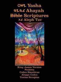 Yasha Ahayah Bible Scriptures Aleph Tav (YASAT) Large Print Study Bible (2nd Edition 2019)