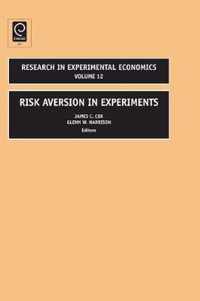 Risk Aversion In Experiments