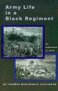 Army Life In A Black Regiment