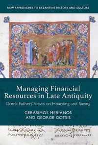 Managing Financial Resources in Late Antiquity