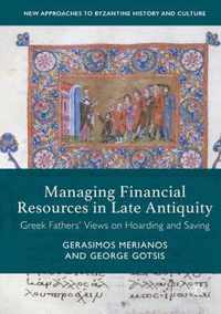 Managing Financial Resources in Late Antiquity