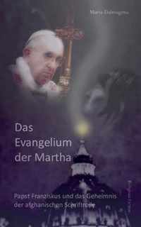 Das Evangelium der Martha