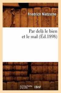 Par Dela Le Bien Et Le Mal (Ed.1898)