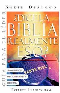 ?La Biblia realmente dice eso? (GUIA PARA EL LIDER)