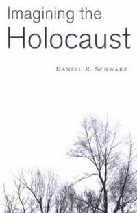 Imagining the Holocaust