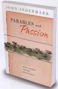 Parables And Passion