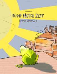 Funf Meter Zeit/Fennef Meter Zait