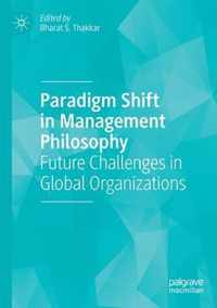 Paradigm Shift in Management Philosophy