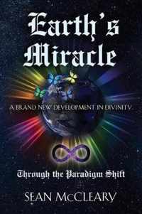 Earth's Miracle Through The Paradigm Shift