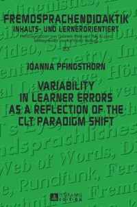 Variability in Learner Errors as a Reflection of the CLT Paradigm Shift