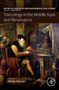 Toxicology in the Middle Ages and Renaissance