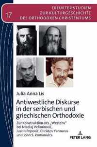 Antiwestliche Diskurse in Der Serbischen Und Griechischen Orthodoxie