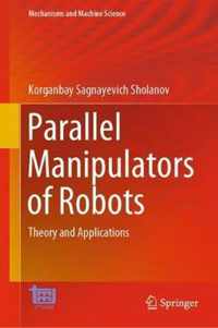 Parallel Manipulators of Robots