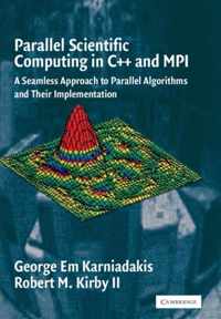 Parallel Scientific Computing in C++ and MPI