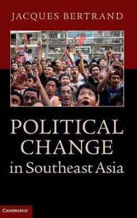 Political Change in Southeast Asia