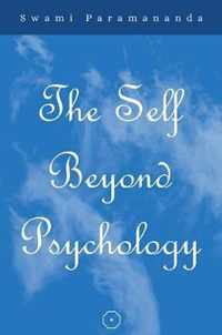 The Self Beyond Psychology