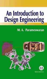 An Introduction to Design Engineering