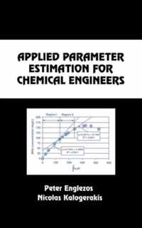 Applied Parameter Estimation for Chemical Engineers