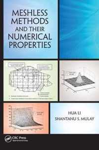 Meshless Methods and Their Numerical Properties