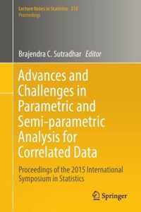 Advances and Challenges in Parametric and Semi-Parametric Analysis for Correlated Data: Proceedings of the 2015 International Symposium in Statistics