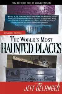 The World's Most Haunted Places