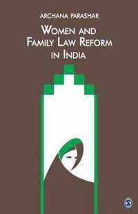 Women and Family Law Reform in India: Uniform Civil Code and Gender Equality