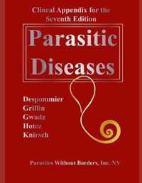 Clincal Appendix for the Seventh Edition Parasitic Diseases