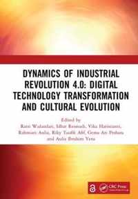 Dynamics of Industrial Revolution 4.0: Digital Technology Transformation and Cultural Evolution