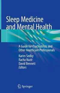 Sleep Medicine and Mental Health