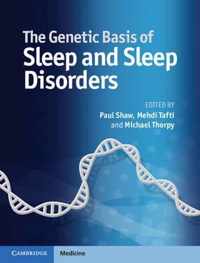 The Genetic Basis of Sleep and Sleep Disorders