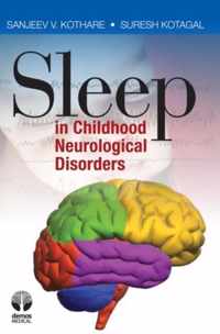 Sleep in Childhood Neurological Disorders