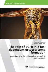 The role of EGFR in c-fos-dependent osteosarcoma formation