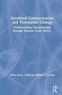 Emotional Communication and Therapeutic Change